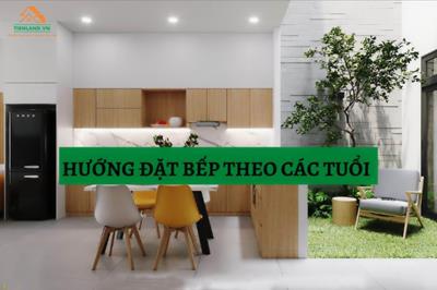 Đặt hướng bếp theo tuổi Bính Ngọ, Đinh Mão, Mậu Thân, Ất Sửu