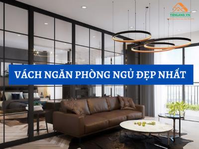5 loại vách ngăn phòng ngủ phổ biến trên thị trường