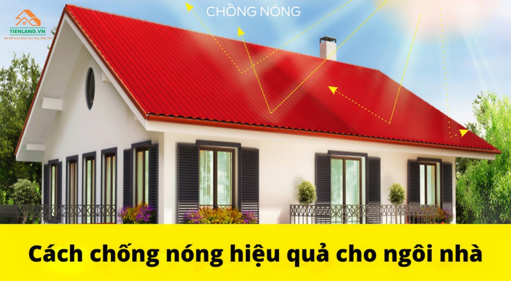 Có nhiều cách để chống nóng cho ngôi nhà của bạn